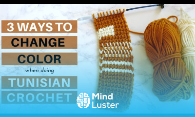 3 Ways to Change Color in Tunisian Crochet
