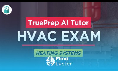 HVAC Licensing Exam Practice Test 2 Heating Systems TruePrep AI Assistant