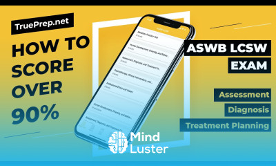 HOW TO SCORE OVER 90 ON ASWB LCSW EXAM Assessment Diagnosis Treatment Planning TruePrep net