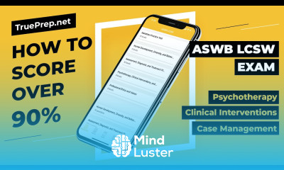 HOW TO SCORE OVER 90 ON ASWB LCSW EXAM Psychotherapy Clinical Interventions TruePrep net