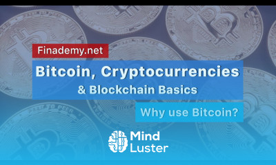 Why use Bitcoin Learn Bitcoin Cryptocurrencies Blockchain Basics Finademy net