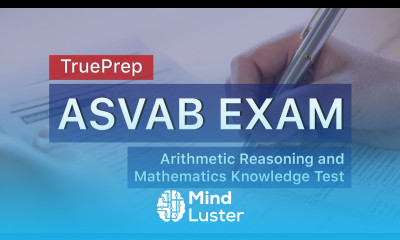ASVAB Practice Test 3 Arithmetic Reasoning and Mathematics Knowledge Test TruePrep