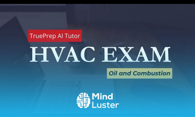HVAC Exam Prep 5 Oil and Combustion TruePrep