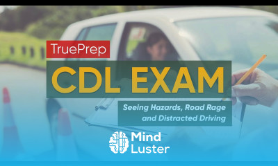 CDL Practice Test 4 Seeing Hazards Distracted Driving TruePrep