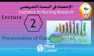 statistics in nursing lecture ٢ Presentation of Data عرض البيانات