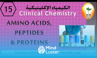 Clinical Chemistry 15 AMINO ACIDS PEPTIDES PROTEINS الأحماض الأمينية والببتيدات والبروتينات