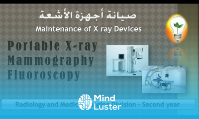 Maintenance of X ray Devices CH2 Portable X ray Mammography Fluoroscopy