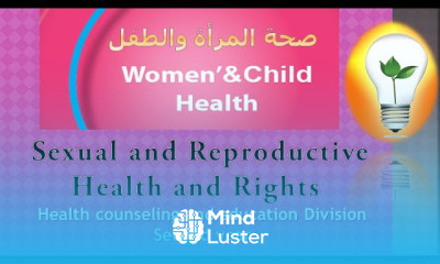 Women Child Health Ch 9 Sexual and Reproductive Health and Rights صحة المرأة الجنسية والإنجابية