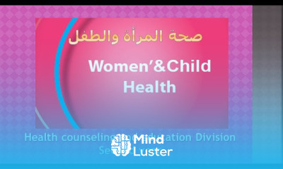 Women Child Health Ch1 Child Growth and Development نمو الطفل وتطوره