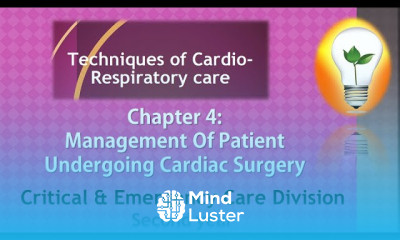 CardioRespiratory care Management Of Patient Undergoing Cardiac Surgery رعاية مرضى عمليات القلب