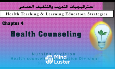 Teaching Learning Strategies Ch4 Health counseling الاستشارات الصحية