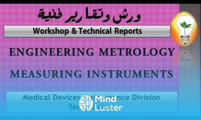 Workshop Technical Reports Engineering Metrology Measuring Instruments أدوات القياس الهندسية