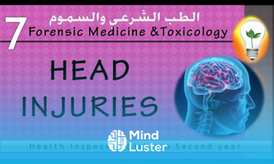 Forensic Medicine Toxicology 7 Head injuries إصابات الرأس