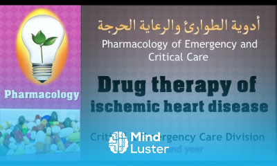 Nursing Pharmacology –lecture 2 Drug therapy of ischemic heart diseaseأدوية الأمراض القلبية