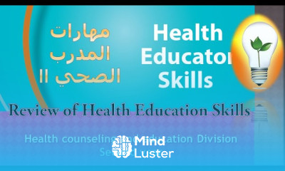 Health Educator Skills Review of Health Education Skills مراجعة لمهارات المدرب الصحي