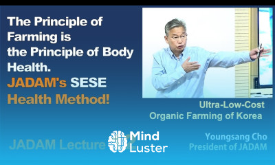 JADAM Lecture Part 12 JADAM s SESE Health Method