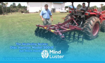 How to Use a Disc Harrow Model 300