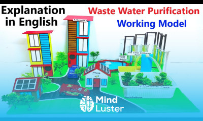 waste water purification working model explanation in english howtofunda