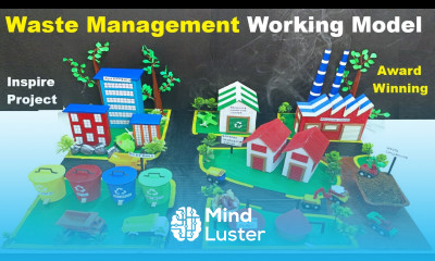 waste management working model for science project exhibition creative inspire award howtofunda