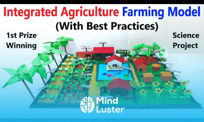 integrated agriculture farming model making with best practices science project diy howtofunda