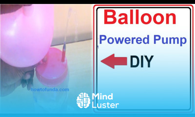 air pressure on water experiments with balloons newton 3rd law water pump DIY howtofunda