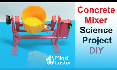 DIY AMAZING MINI CONCRETE MIXER Working Model Inspire Award Science Project howtofunda