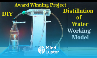 distillation of water working model for science exhibition diy howtofunda