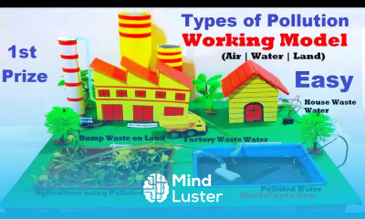 pollution working model making air water land for inspire science project types howtofunda