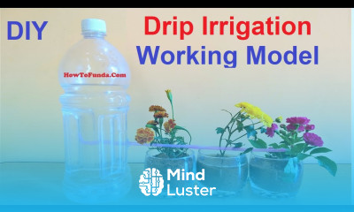 drip irrigation working model making using waste materials science projects DIY howtofunda
