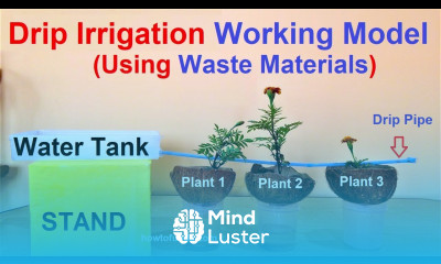 drip irrigation system working model science project diy best out of waste howtofunda