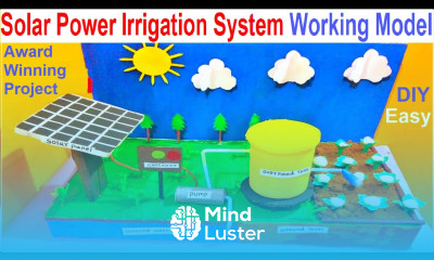 Amazing Solar Power Irrigation Project DIY Science Model Renewable Energy Project howtofunda