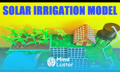 solar irrigation model making science project solar agriculture farming diy howtofunda
