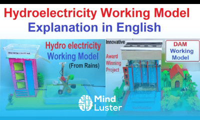hydroelectricity working model explanation in English for science exhibition howtofunda