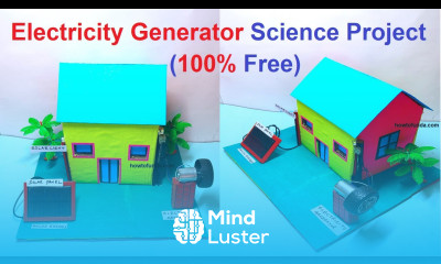 electricity generator science project 100 free new experiment diy howtofunda innovative