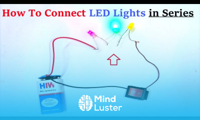 how to connect multiple led lights connections in series electric circuit working model diypandit