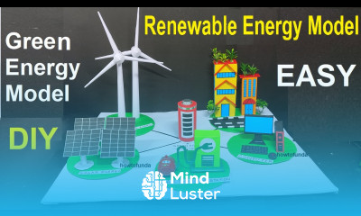 renewable energy model green energy model science project for exhibition diy howtofunda