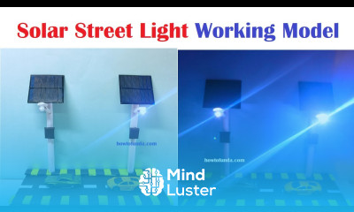 solar street light working model science project diy simple and easy howtofunda