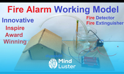 Innovative Inspire Award Winning Project fire extinguisher Fire alarm working model DIY