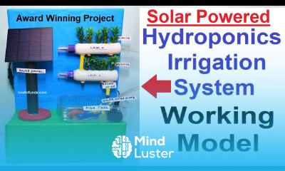 solar powered hydroponics irrigation system working model for science exhibition howtofunda