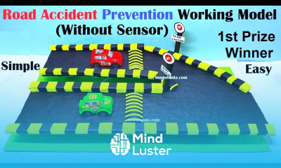 road accident prevention project working model science project for exhibition simple howtofunda