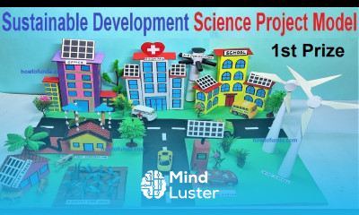 Eco Friendly Sustainable Development Science Project DIY Model howtofunda