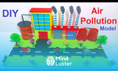air pollution model making 3d using waste materials diy science project howtofunda craftpiller