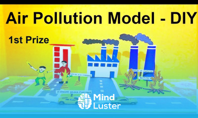 air pollution model making 3d diy how air get polluted science project howtofunda still