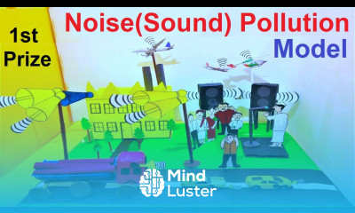 noise sound pollution project model making science project DIY howtofunda still model