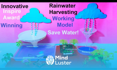 rain water harvesting working model innovative inspire award winning model science howtofunda