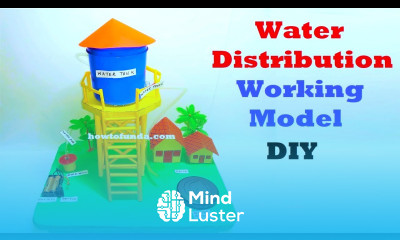 water distribution working model science project water tower water supply howtofunda