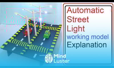 automatic street light working model for science project explanation in exhibition howtofunda