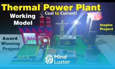 thermal power plant working model for science project exhibition inspire award howtofunda