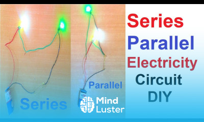 series circuit and parallel circuit working model making diy howtofunda electricity projects