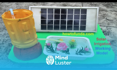 how to make solar irrigation working model inspire science project free electricity howtofunda